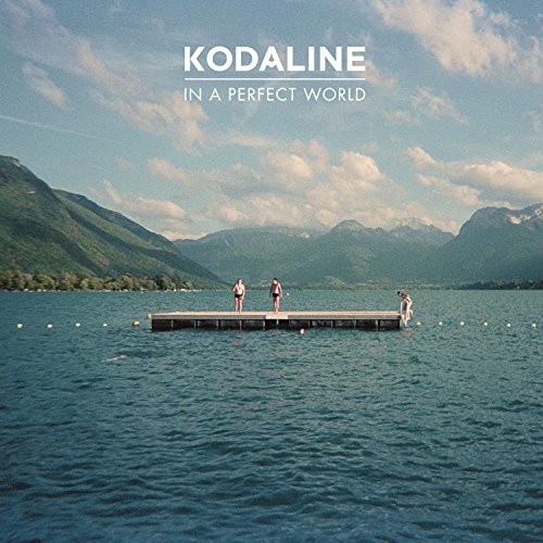 Kodaline - 2013 In A Perfect World